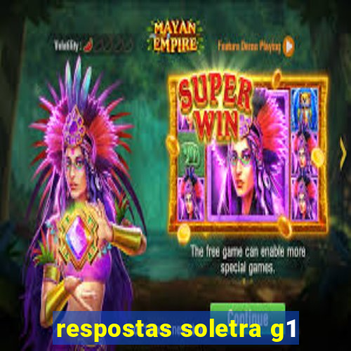 respostas soletra g1